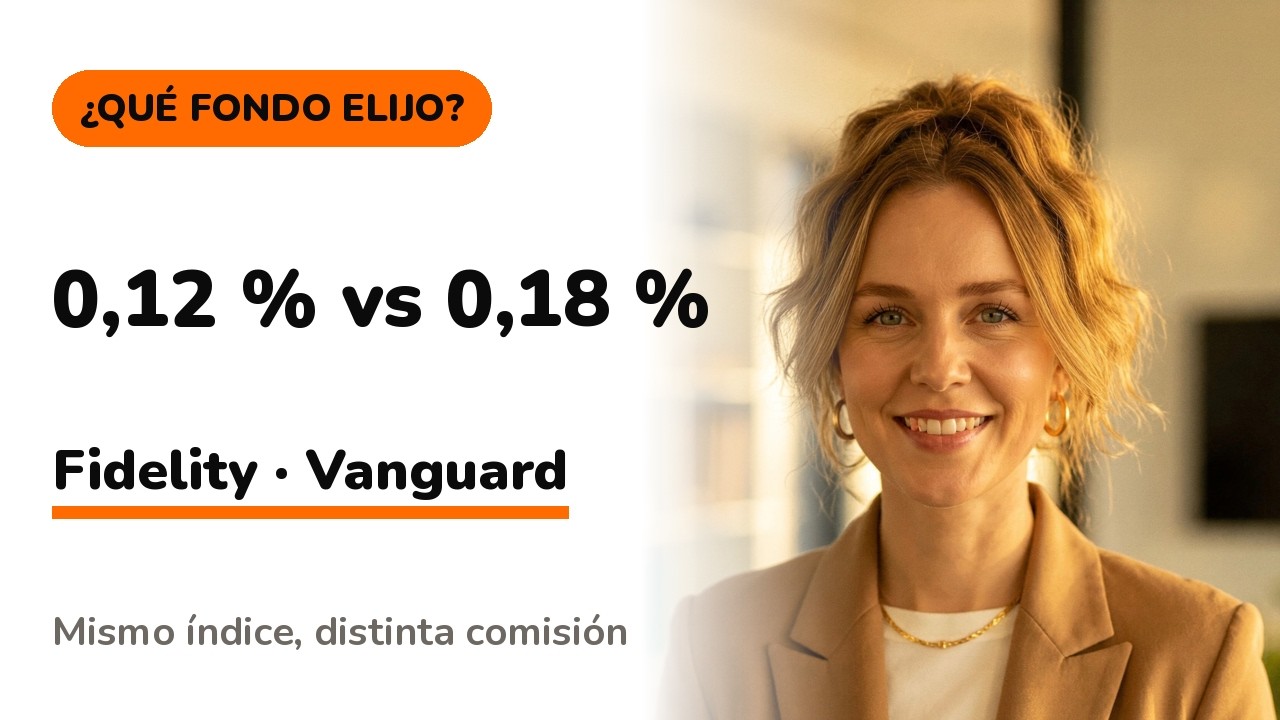 Vídeo: ¿Qué fondo elijo? Fidelity o Vanguard
